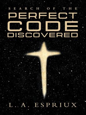 cover image of Search of the Perfect Code Discovered